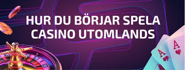 Utländska Casino En Guide till Spelupplevelser utanför Sverige 680228393 Utländska Casino En Guide till Spelupplevelser utanför Sverige 680228393