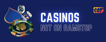 Discovering Casinos Not Covered by GamStop Freedom and Choices