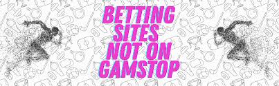 Exploring Bookmakers Not on GamStop Your Ultimate Guide