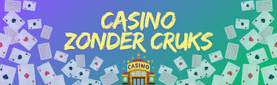 Casino Zonder CRUKS Nederland Ervaar Vrijheid in Online Gokken