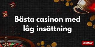 Vad Du Behöver Veta Om Casino Låg Insättning - Spela Smart Vad Du Behöver Veta Om Casino Låg Insättning - Spela Smart